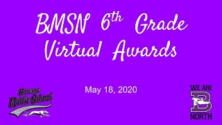 BMSN 6th Grade Virtual Award Ceremony