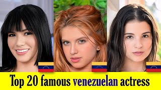 Top 20 famous Venezuelan actresses 🇻🇪