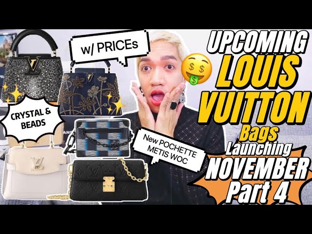 Upcoming LOUIS VUITTON Bags (w/PRICE) Launching NOVEMBER2023 Part4