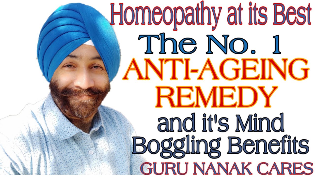 The No.1 ANTI-AGEING REMEDY & it's Mind Boggling Benefits | Homeopathy at its Best