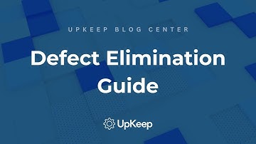 Mastering Defect Elimination for Successful Maintenance Programs | UpKeep