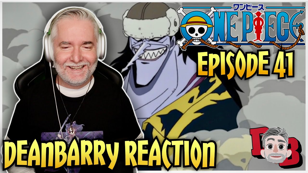 One Piece Episode 41 Reaction Youtube