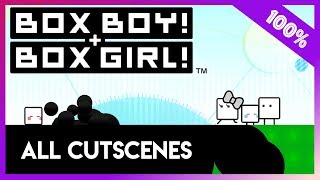BOXBOY! + BOXGIRL! 100% | All Cutscenes (in Chronological Order)
