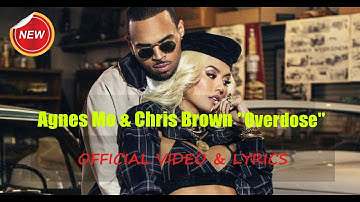 Agnes Mo ft Chris Brown - Overdose 🔴 OFFICIAL VIDEO & LYRICS 🔴
