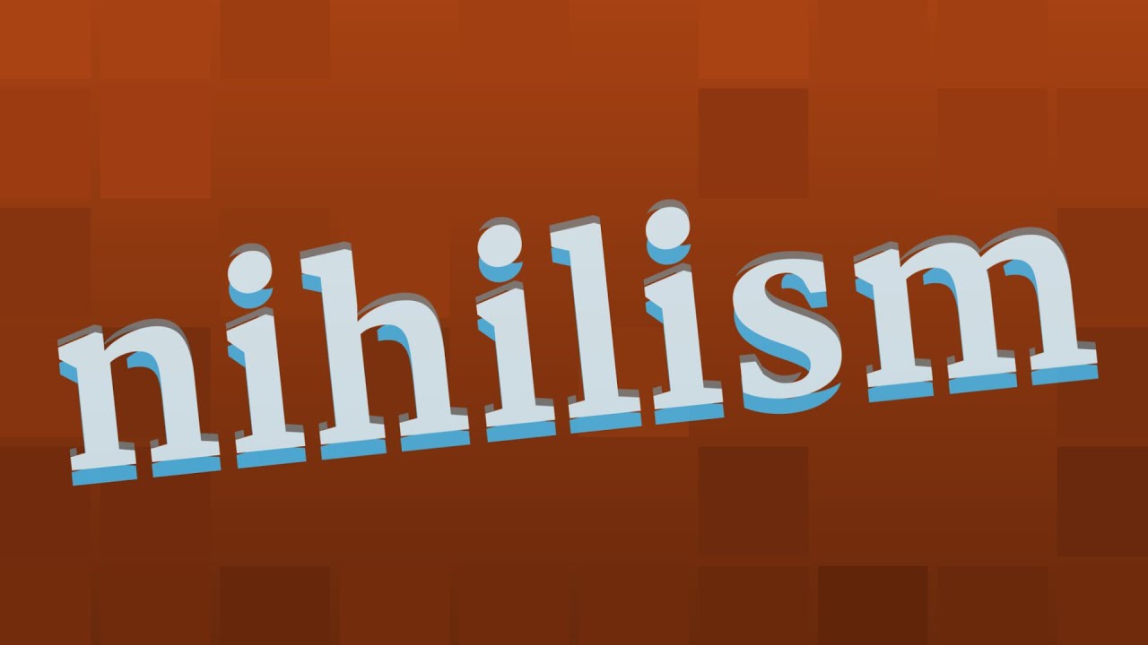 NIHILISM pronunciation • How to pronounce NIHILISM - YouTube