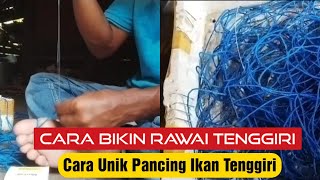 Tutorial Bikin Rawai/Longline Tenggiri