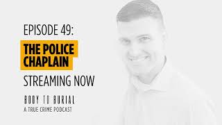 EP 49: The Police Chaplain