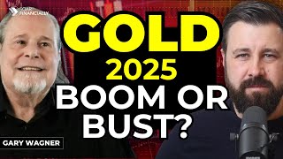 Where’s GOLD Headed in 2025? Insights from | Gary Wagner