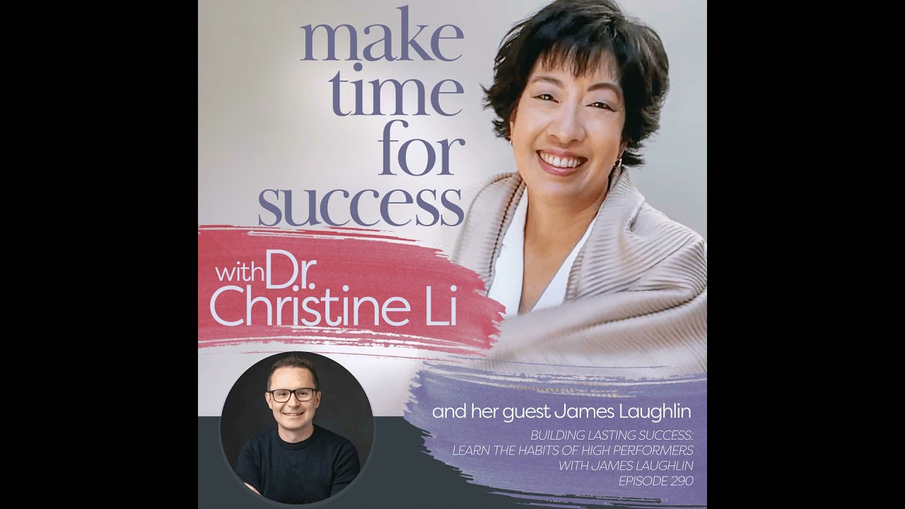 Building Lasting Success: Learn the Habits of High Performers with James Laughlin Building Lasting Success: Learn the Habits of High Performers with James Laughlin
