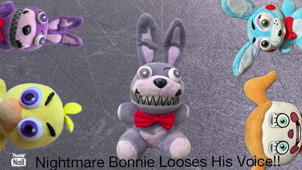 Chica and Friends: Nightmare Bonnie looses his voice!