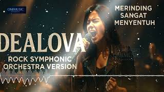 Download Lagu DEALOVA ROCK VERSION | ROCK SYMPONIC ORCHESTRA | OMIMUSIC COVER | COVER TRENDING MUSIC MP3
