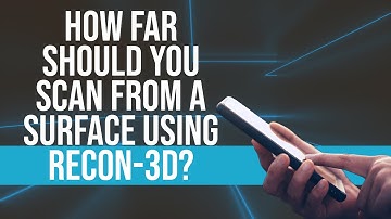 How Far Should you Scan from a Surface Using Recon-3D? | 3D Forensics | 3D Scanner | LiDAR | CSI