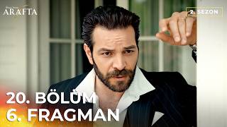 Arafta 20. Bölüm 6. Fragmanı (Arafta 2. Sezon) Türk Dizileri | Yeni Diziler 2026 #S2PEP20