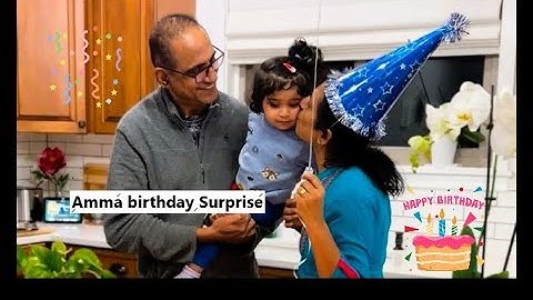 Amma birthday surprise 😱