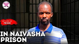 In Naivasha prison