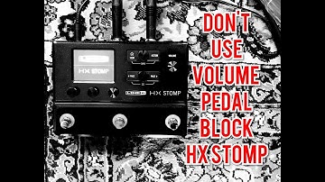 Saving Space HX Stomp! Avoid the Volume Pedal Block