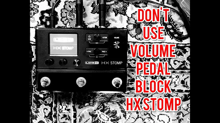 Saving Space HX Stomp! Avoid the Volume Pedal Block