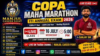 🚀 COPA MAHA MARATHON LIVE CLASS | By Sanjay Sir | 16 July | 5:00 PM | ITI CBT Exam 2026 🚀