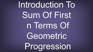 Introduction To Sum Of First 