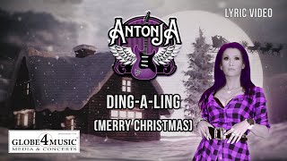Ding-A-Ling (Merry Christmas) - Antonja (Official Lyric Video-Radio X-Mas Version)