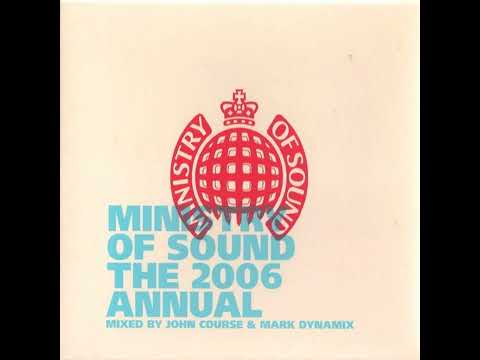 John Course — Ministry Of Sound AUS - The 2006 Annual - Mixed By John Course & Mark Dynamix - Discs 1 & 2