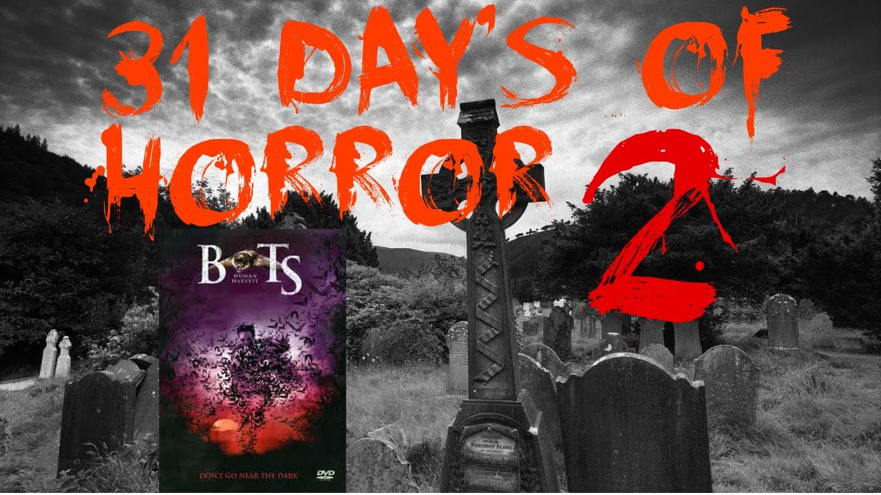 31 Days Of Horror 2 Day 13 Bats Human Harvest (2007) YouTube