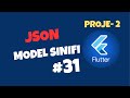 Flutter Dersleri #31 | Json'a Giriş | Model Sınıfı