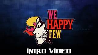 We Happy Few (2016) - Intro Video