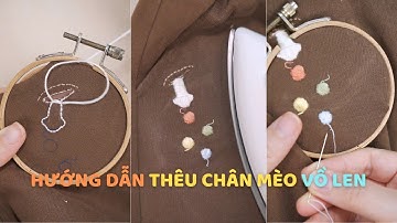 Thêu tay mèo vờn len - học thêu cùng Tiệm Tạp Hóa Nhà May
