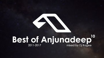 Best Of Anjunadeep (2011-2017) part 10 || Deep and Progressive House Mix