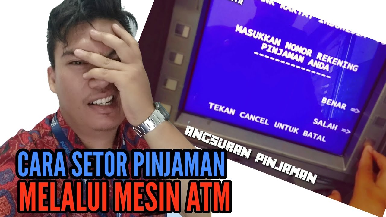 Cara Setor Pinjaman Bank Bri Lewat Mesin Atm Terbaru Video Deny Dennta Youtube