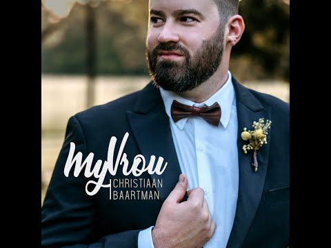 My vrou   –  Christiaan Baartman