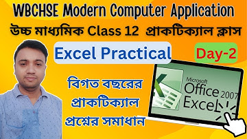 Excel 2007 Practical Day-2 | Class 12 Computer Application Practical | WBCHSE COMA Practical