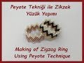 Öğretici Video #Peyote tekniği ile #ZigzagYüzük yapımı/ Make a #ZigzagRing using #PeyoteStitch