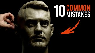 10 Most Common Portrait Sculpting Mistakes