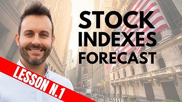 STOCK MARKET INDEXES FORECASTING - Mastering the Forecaster Terminal - Lesson N.1
