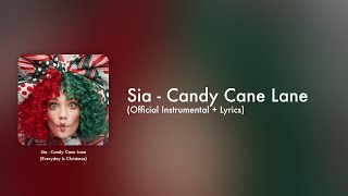 Sia - Candy Cane Lane (Official Instrumental + Lyrics on Screen / Karaoke)