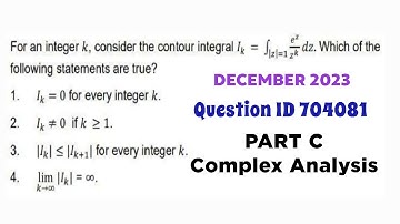 CSIR NET MATHEMATICAL SCIENCE 28 DECEMBER 2023 PAPER SOLUTION | Question ID 704081 |Complex Analysis