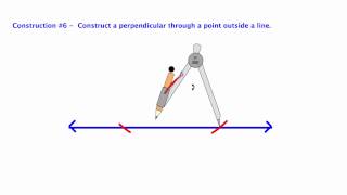Compass Construction 6 - Perpendicular Thru Point Outside A Line