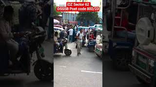 Dsssb Exam ,Idz Noida Sector 62