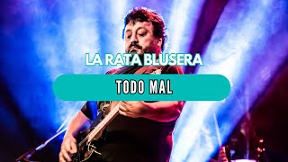 LA RATA BLUSERA - TODO MAL 🎸🎤🔥 (Concierto en Teatro Manuel de Salas) 🎶🦎