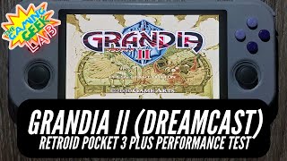 Retroid Pocket 3 Plus Performance Test - Grandia II (Dreamcast)