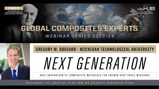 US-COMP: Next Generation of Composites Materials for Crewed Deep Space Missions | Gregory M. Odegard