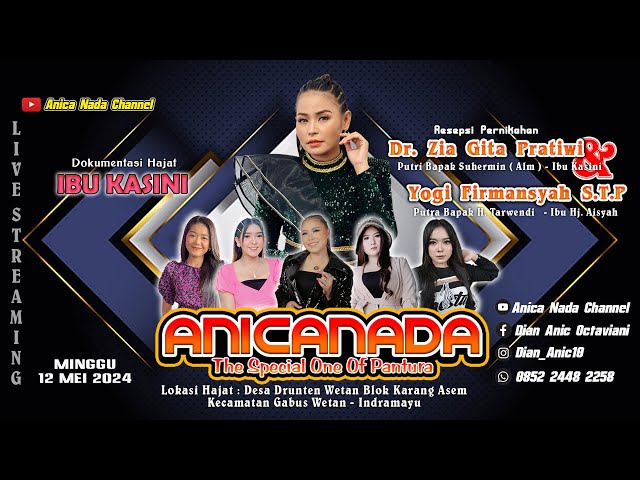 🔴LIVE ANICA NADA ( DIAN ANIC ) | SIANG 12 MEI  2024 | DRUNTEN WETAN | GABUS WETAN | INDRAMAYU class=