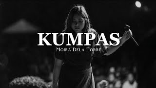 Kumpas ~ Moira Dela Torre (Lyrics)