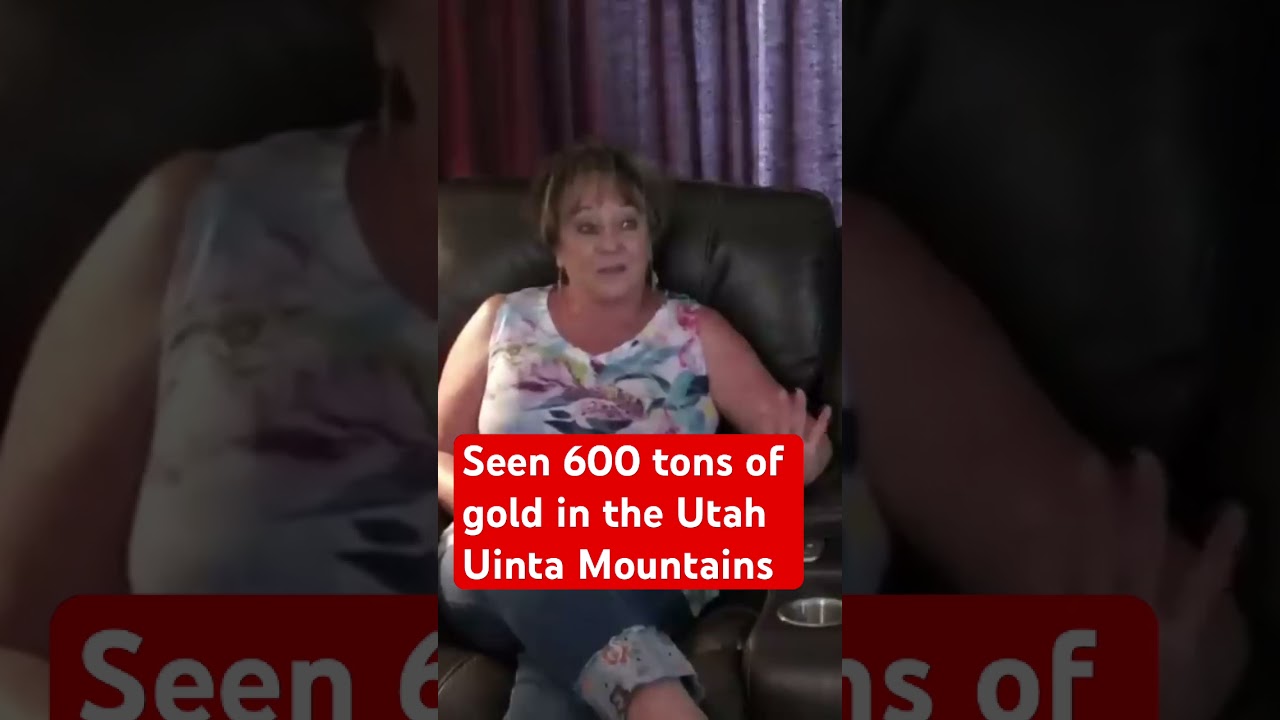 600 tons of gold hidden in the Utah Uinta Mountains