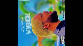 Vibez by Jayzwhyte