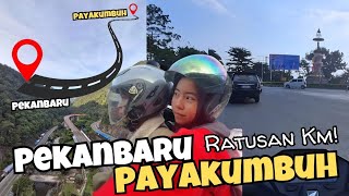 NEKAT TOURING PEKANBARU KE PAYAKUMBUH! RATUSAN KILOMETER, JALANNYA BIKIN DEG-DEGAN!