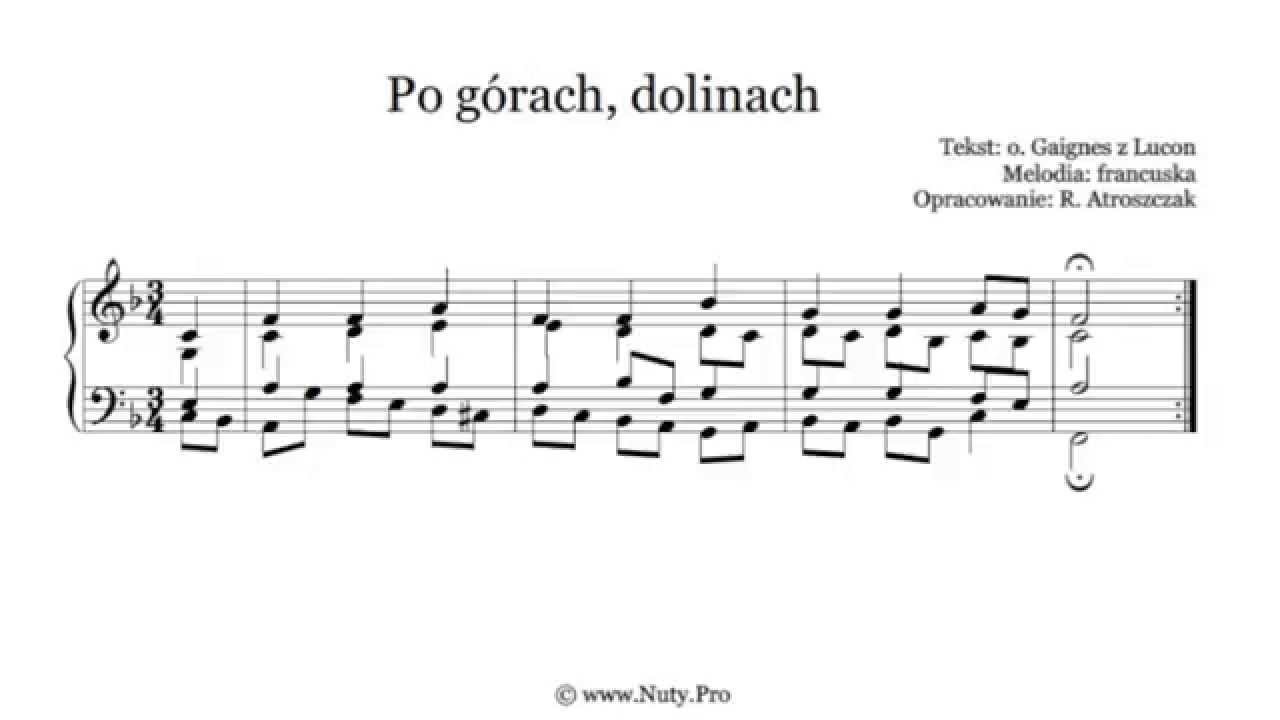 Po Gorach Dolinach Nuty I Tekst Pdf Na Organy Lub Pianino Www Nuty Pro Youtube