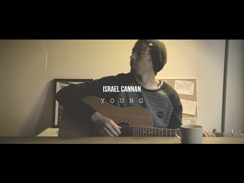 ISRAEL CANNAN // YOUNG (ACOUSTIC)